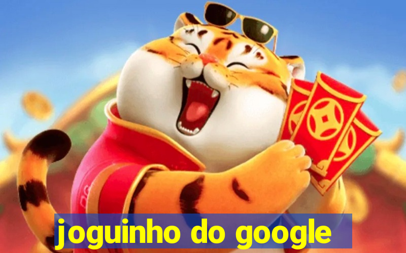 joguinho do google